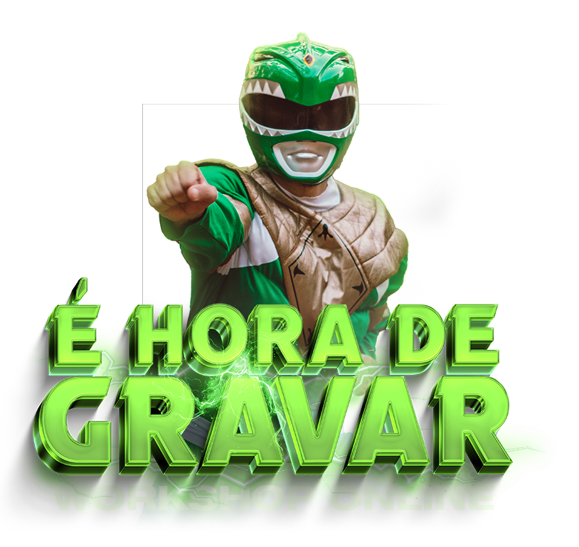 Workshop Hora de Gravar